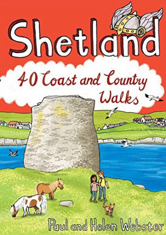 Shetland: 40 Coast and Country Walks - Paul Webster [KSIĄŻKA]