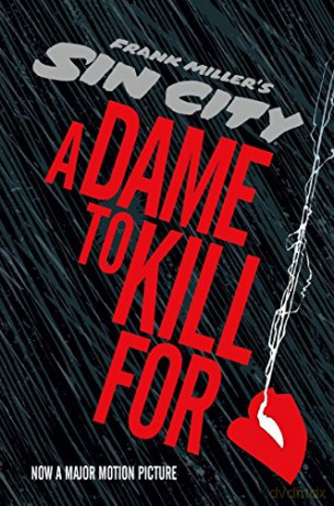 Sin City 2: A Dame to Kill For (Sin City (Dark Horse)) - Frank Miller [KSIĄŻKA]