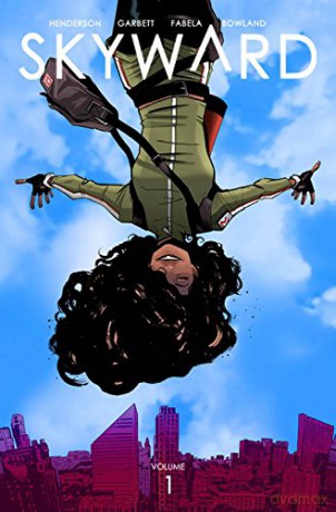 Skyward Volume 1: My Low-G Life - Joe Henderson [KOMIKS]