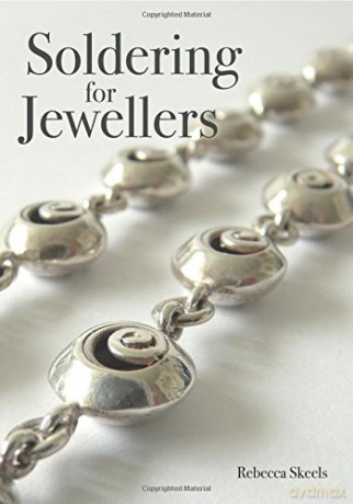Soldering for Jewellers - Rebecca Skeels [KSIĄŻKA]