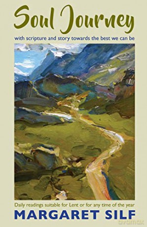 Soul Journey: With scripture and story towards the best we can be - daily readings suitable for Lent or for any time of the year - Margaret Silf [KSIĄŻKA]
