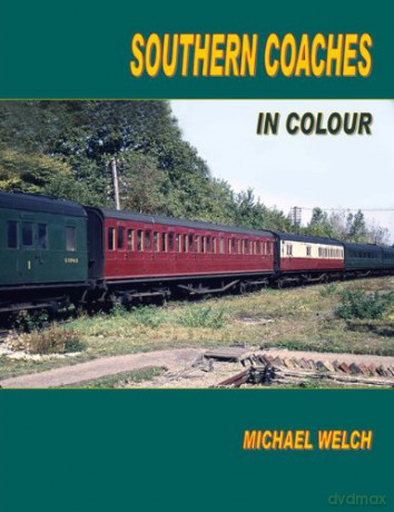 Southern Coaches in Colour - Michael Welch [KSIĄŻKA]