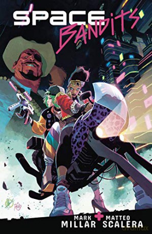 Space Bandits - Mark Millar [KOMIKS]