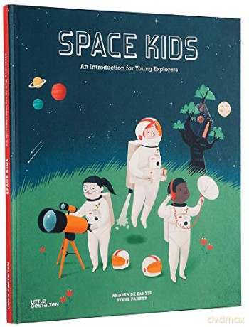 Space Kids: An Introduction for Young Explorers (LITTLE GESTALTE) [KSIĄŻKA]