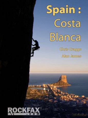 Spain: Costa Blanca (Rockfax Climbing Guides): Rockclimbing Guide from Rockfax - Chris Craggs [KSIĄŻKA]