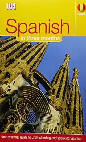 Spanish in Three Months: Your Essential Guide to Understanding and Speaking Spanish (Hugo) - Isabel Cisneros [KSIĄŻKA]