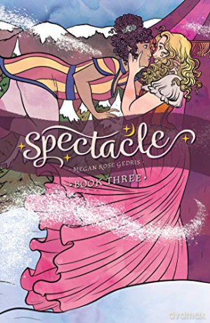 Spectacle, Book Three: 3 - Megan Rose Gedris [KSIĄŻKA]