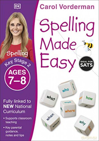 Spelling Made Easy Ages 7-8 Key Stage 2 (Made Easy Workbooks) - Carol Vorderman [KSIĄŻKA]