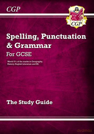 Spelling, Punctuation and Grammar for Grade 9-1 GCSE Study Guide: perfect for home learning and 2021 assessments (CGP GCSE English 9-1 Revision) [KSIĄŻKA]