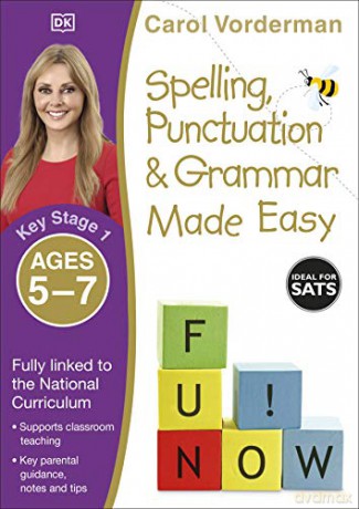 Spelling, Punctuation and Grammar Made Easy Ages 5-7 Key Stage 1 (Made Easy Workbooks) - Carol Vorderman [KSIĄŻKA]