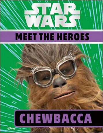 Star Wars Meet the Heroes Chewbacca [KSIĄŻKA]