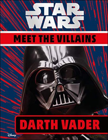 Star Wars Meet the Villains Darth Vader [KSIĄŻKA]