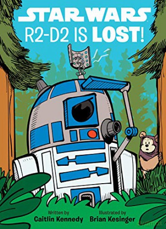 Star Wars: R2-D2 Is Lost! (A Droid Tales Book) - Caitlin Kennedy [KSIĄŻKA]