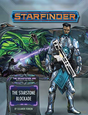 Starfinder Adventure Path: The Starstone Blockade (The Devastation Ark 2 of 3) - Eleanor Ferron [KSIĄŻKA]