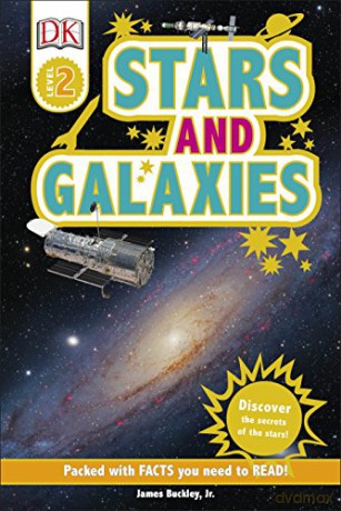 Stars and Galaxies: Discover the Secrets of the Stars (DK Readers Level 2) - James Buckley Jr [KSIĄŻKA]