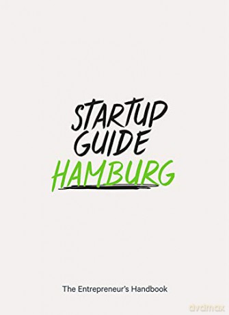 Startup Guide Hamburg (Startup Guidea) EN - 17 x 24 cm, 192 Pages [KSIĄŻKA]