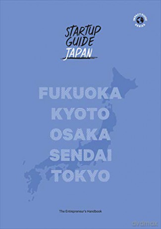 Startup Guide Japan: Volume 1 [KSIĄŻKA]