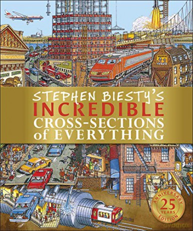 Stephen Biesty's Incredible Cross-Sections of Everything (Stephen Biesty Cross Sections) - Richard Platt [KSIĄŻKA]