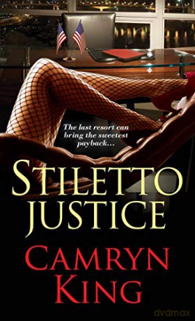 Stiletto Justice - Camryn King [KSIĄŻKA]