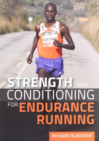 Strength and Conditioning for Endurance Running - Richard Blagrove [KSIĄŻKA]