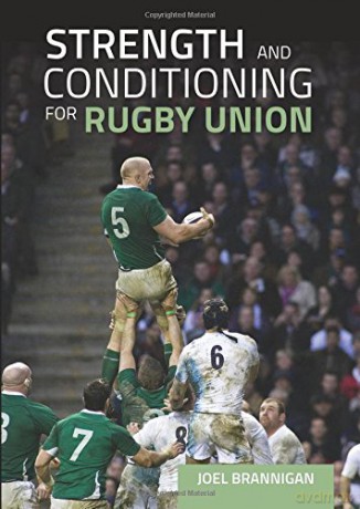 Strength and Conditioning for Rugby Union - Joel Brannigan [KSIĄŻKA]