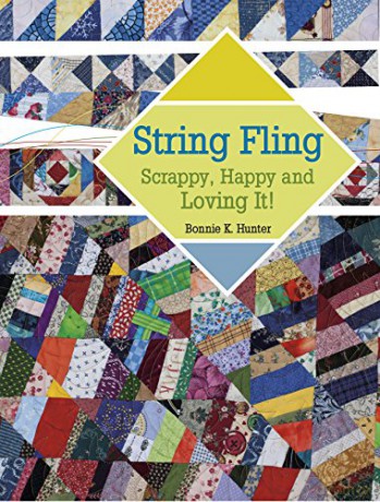 String Fling: Scrappy, Happy and Loving it! - Bonnie K. Hunter [KSIĄŻKA]