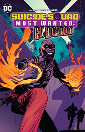 Suicide Squad Most Wanted El Diablo TP - Jai Nitz [KOMIKS]