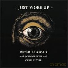 Peter Blegvad, John Greaves, Chris Cutler: Just Woke Up [CD]