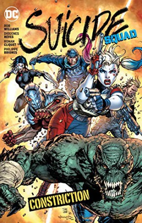 Suicide Squad Volume 8: Constriction - Rob Williams [KOMIKS]