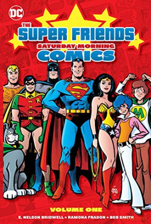 Super Friends: Saturday Morning Comics Volume 1 - E. Nelson Bridwell [KOMIKS]