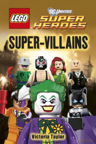 Super Villains (LEGO DC Super Heroes, Level 2) - Victoria Taylor [KOMIKS]