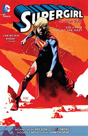 Supergirl Volume 4 TP (The New 52) - Michael Alan Nelson [KOMIKS]