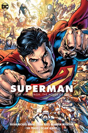 Superman Vol. 2: The Unity Saga: The House of El (Superman: the Unity Saga:- the House of El) - Brian Michael Bendis [KOMIKS]