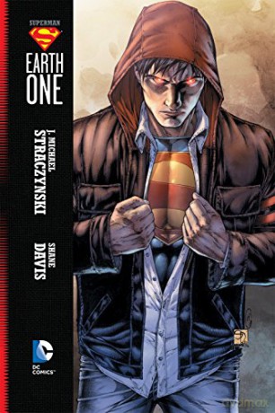 Superman: Earth One TP: 01 (Superman (DC Comics Numbered)) - J. Michael Straczynski [KOMIKS]