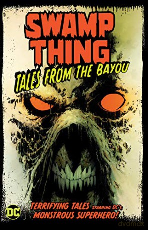 Swamp Thing:Tales from the Bayou - Tim Seeley [KOMIKS]