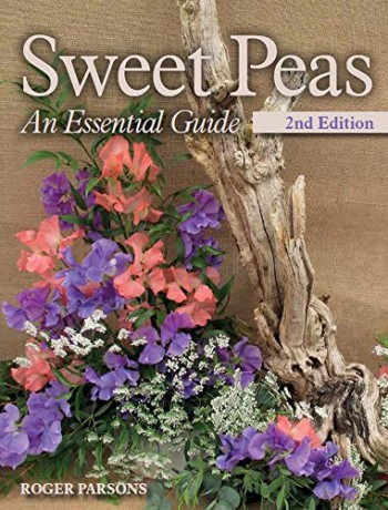 Sweet Peas: An Essential Guide - 2nd Edition - Roger Parsons [KSIĄŻKA]
