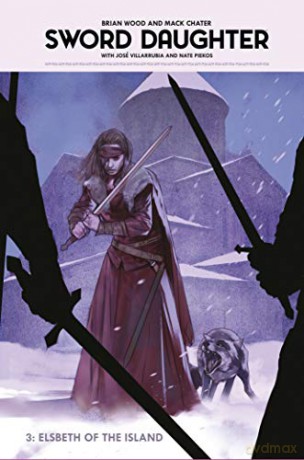 Sword Daughter Volume 3 - Brian Wood [KSIĄŻKA]