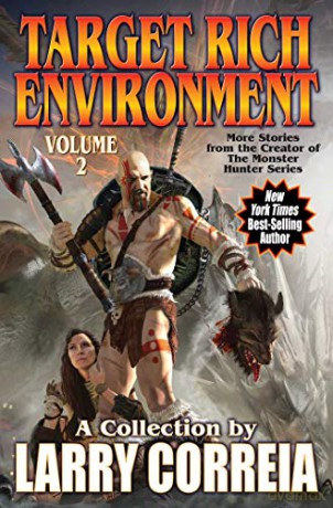 Target Rich Environment, Volume 2 - Larry Correia [KSIĄŻKA]
