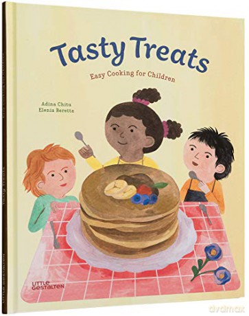 Tasty Treats: Easy Cooking for Children - Adina Chitu [KSIĄŻKA]