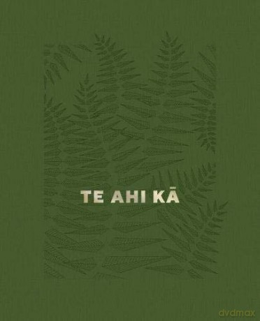 Te Ahi Ka: The Fires of Occupation - Martin Toft [KSIĄŻKA]