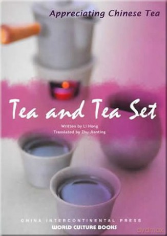 Tea and Tea Set - Appreciating Chinese Tea series - Li Hong [KSIĄŻKA]
