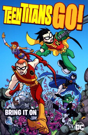Teen Titans Go Bring it On TP - J. Torres [KOMIKS]