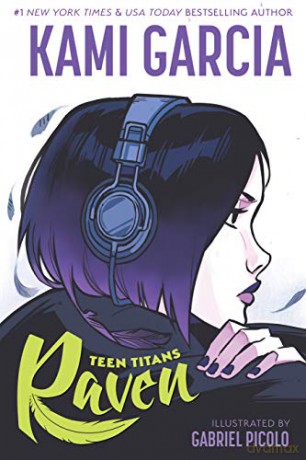 Teen Titans: Raven - Kami Garcia [KOMIKS]