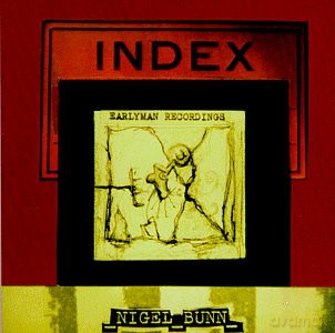 Nigel Bunn: Index [CD]