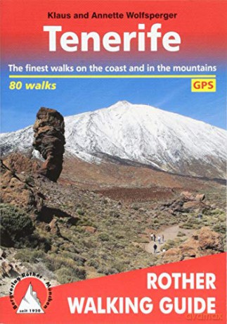 Tenerife: The Finest Walks on the Coast and in the Mountains (Rother Walking Guide) - Klaus, Annette Wolfsperger [KSIĄŻKA]