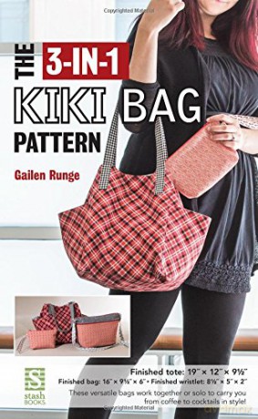 The 3-In-1 Kiki Bag Pattern - Gailen Runge [KSIĄŻKA]