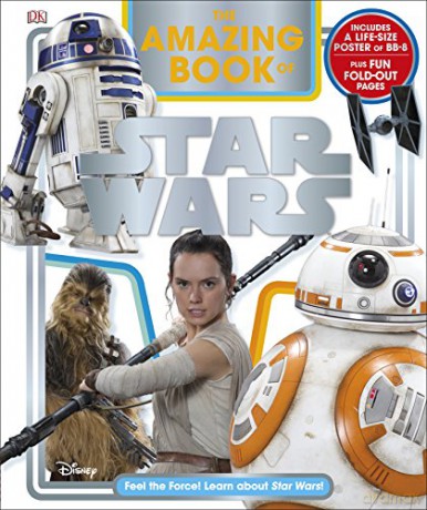 The Amazing Book of Star Wars: Feel the Force! Learn about Star Wars! - Elizabeth Dowsett [KSIĄŻKA]