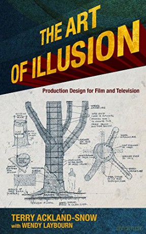 The Art of Illusion: Production Design for Film and Television - Terry Ackland-Snow [KSIĄŻKA]