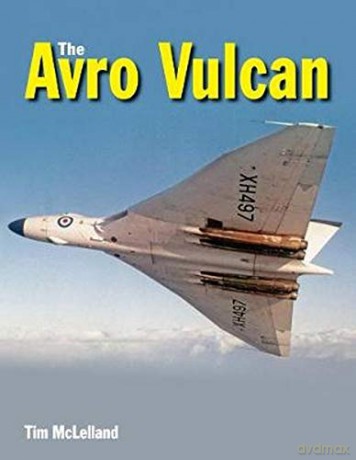 The Avro Vulcan - Tim Mclelland [KSIĄŻKA]