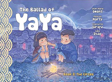 The Ballad of Yaya Book 3: The Circus - Patrick Marty [KOMIKS]